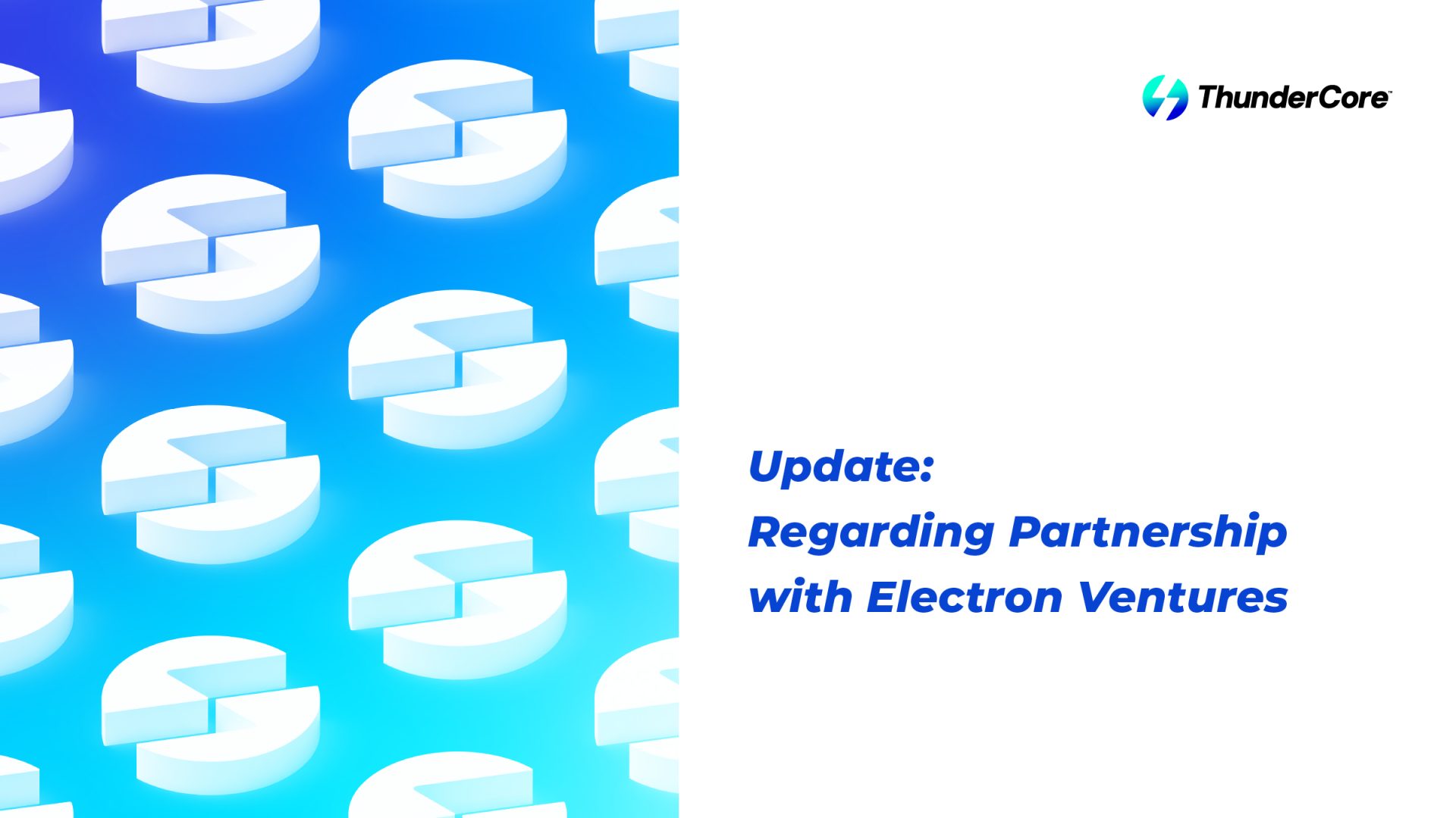 Update: Regarding Partnership with Electron Ventures